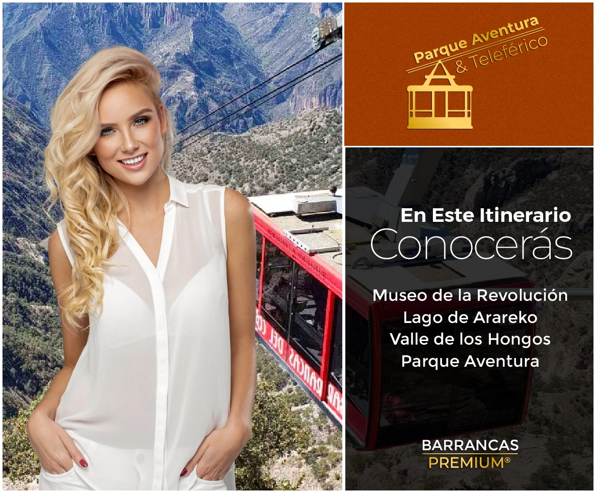 Tour Barrancas del Cobre Parque Aventura y Teleférico